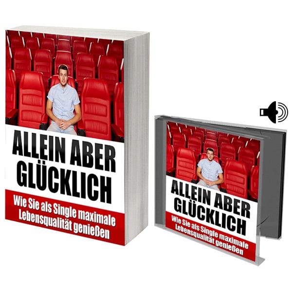 Allein aber glücklich Allein aber glücklich